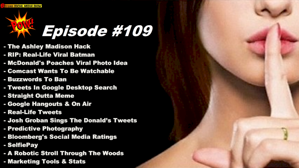 Beyond Social Media - Ashley Madison Hack - Episode 109