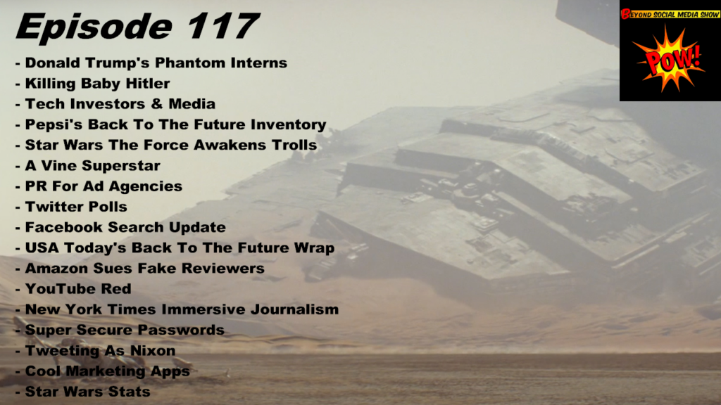 Beyond Social Media - Star Wars The Force Awakens - Episode 117