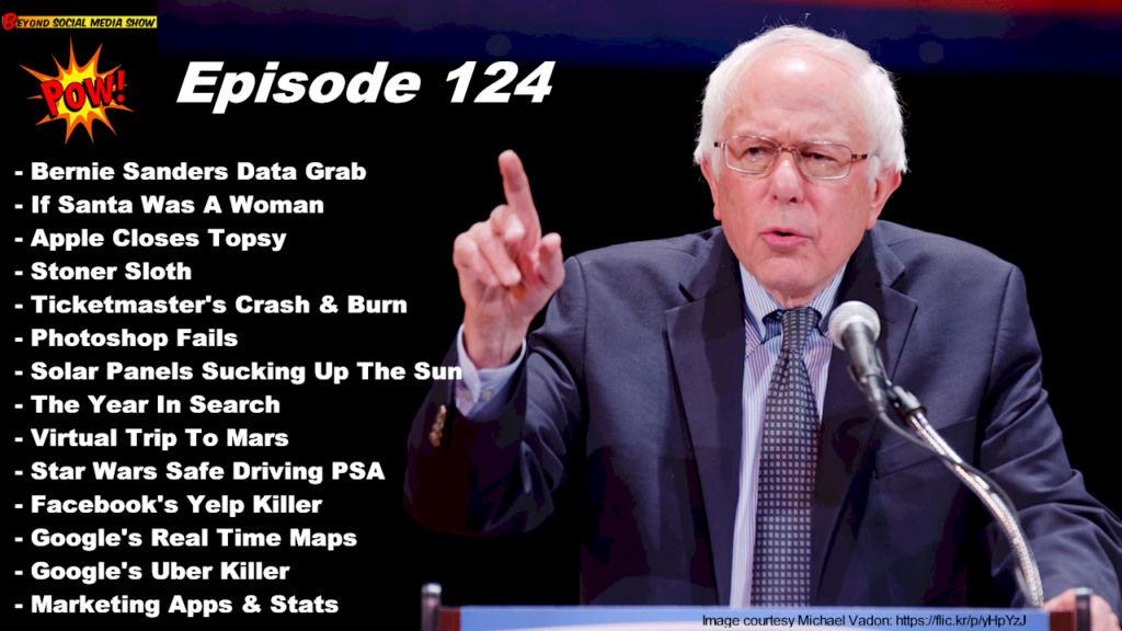 Beyond Social Media - Bernie Sanders Data Grab - Episode 124