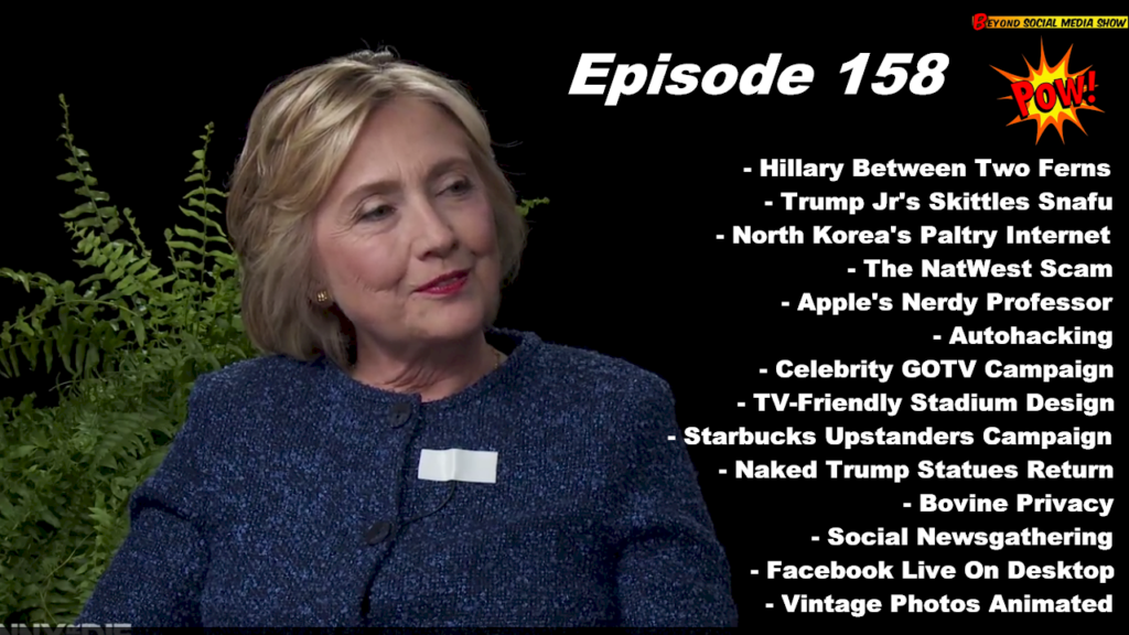 Beyond Social Media - Hillary Clinton Between Two Ferns - Episode 158