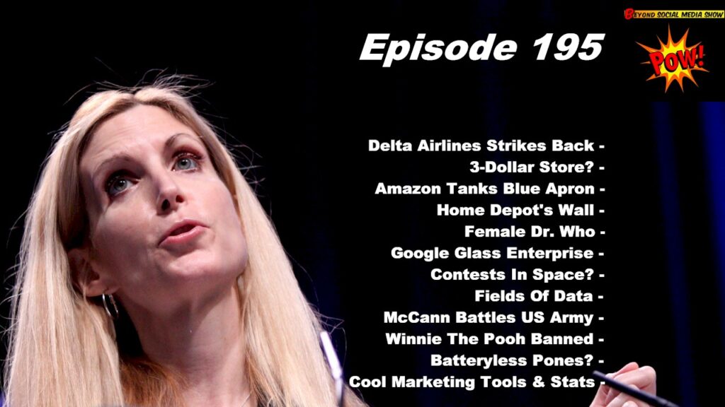 Beyond Social Media - Ann Coulter Tweetstorms Delta - Episode 195