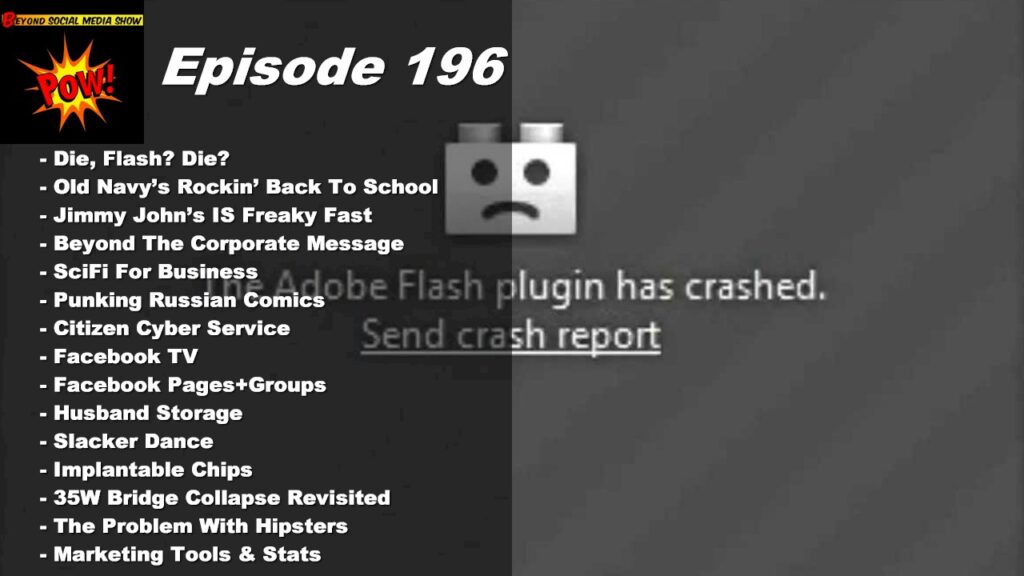 Beyond Social Media - Death Of Flash - Episode 196