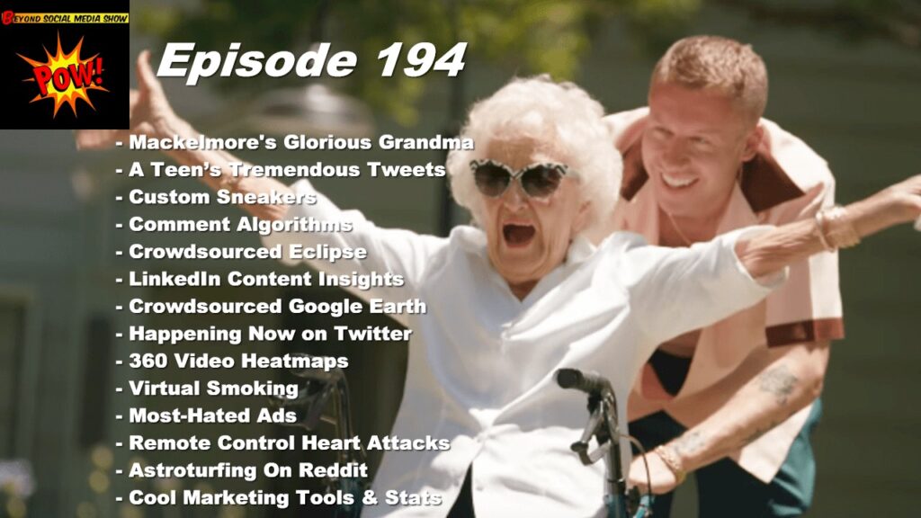 Beyond Social Media - Mackelmore's Glorious Grandmother - Episode 194