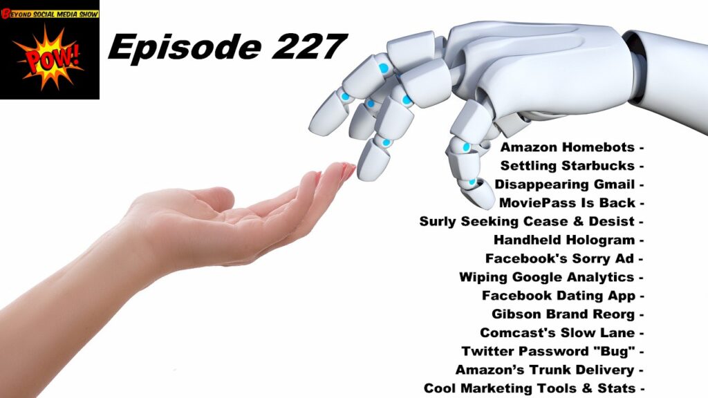 Beyond Social Media - Amazon Home Robots - Episode 227