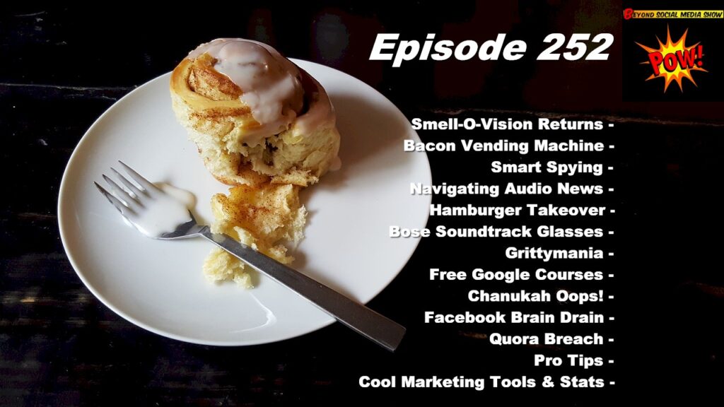 Beyond Social Media - Pillsbury Smell-O-Vision - Episode 252