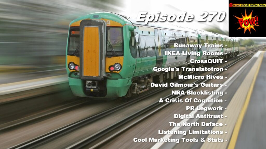 Beyond Social Media - Runaway Trains - Episode 270
