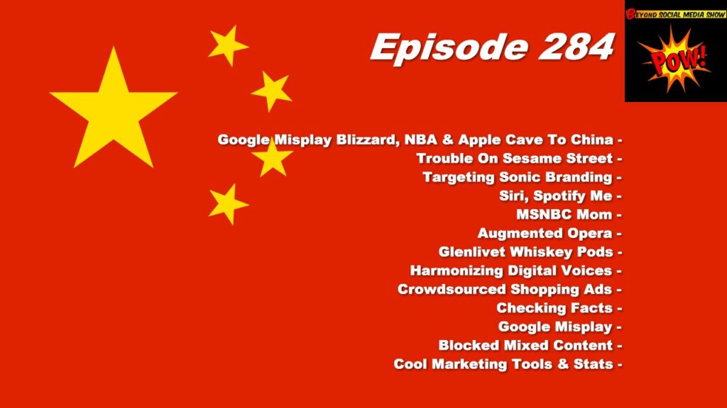 Beyond Social Media - US Companies Cave To China, Episode 284