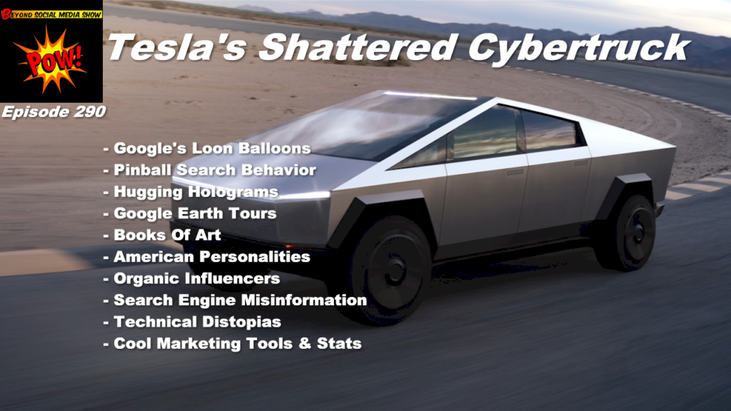 Beyond Social Media - Tesla Cybertruck - Episode 290