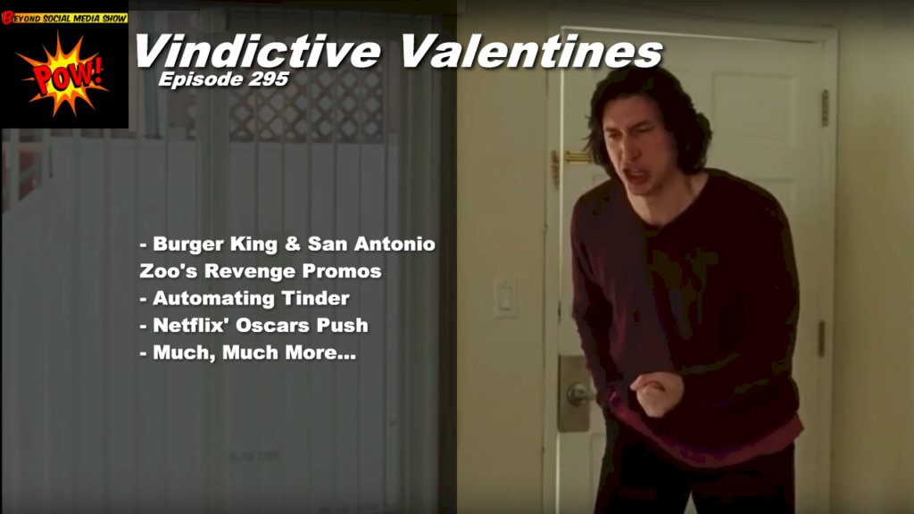 Beyond Social Media - Vindictive Valentines - Episode 295