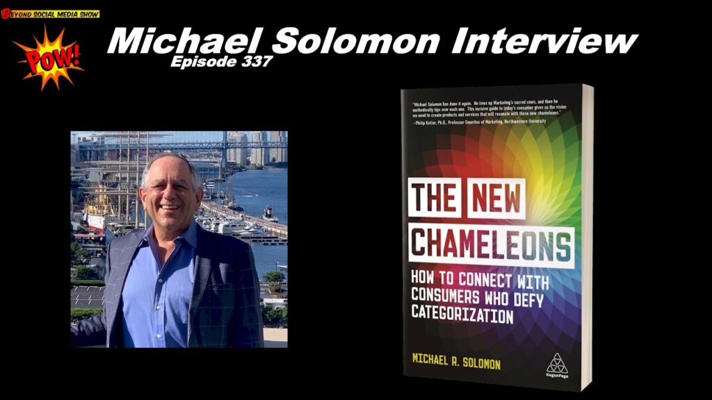 Beyond Social Media - Michael Solomon Interview - Episode 337