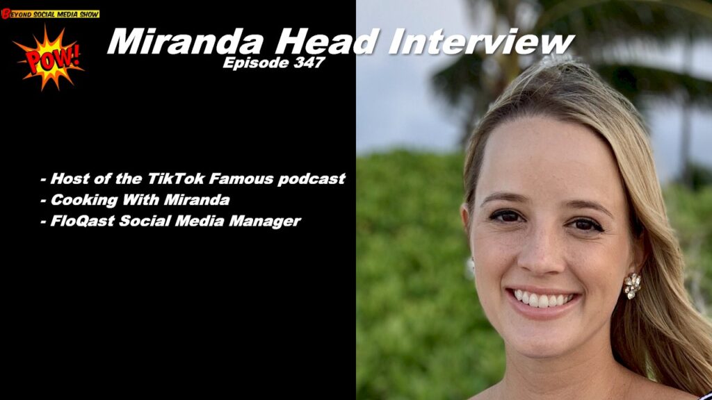 Beyond Social Media - Miranda Head Interview - Episode 347