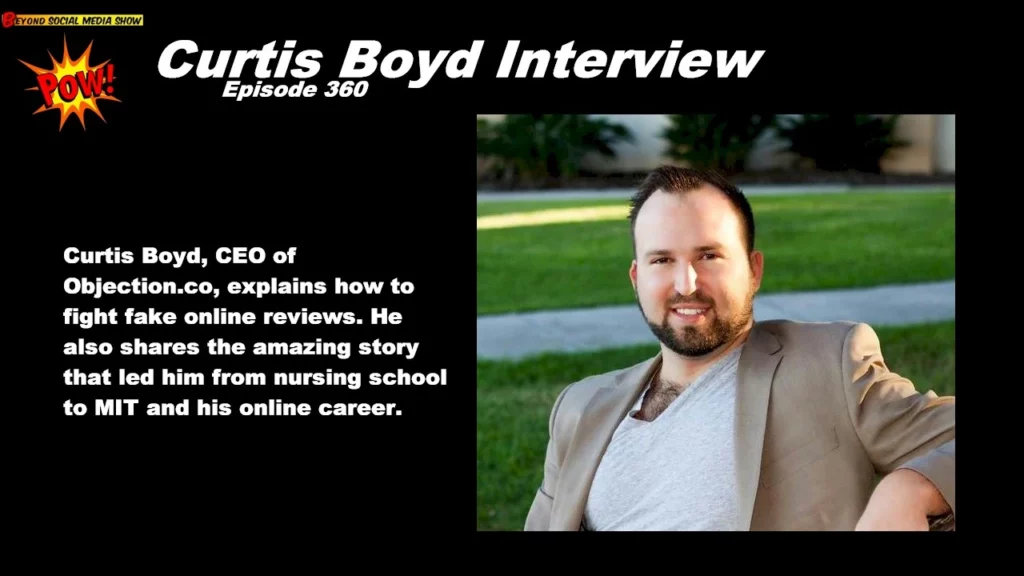 Beyond Social Media - Curtis Boyd Interview - Episode 360