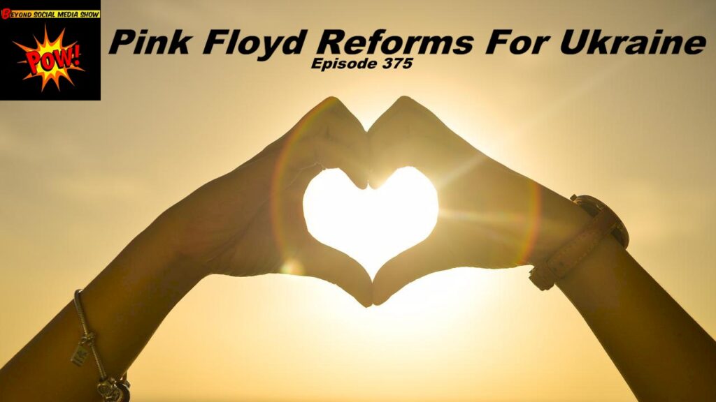 Beyond Social Media - Pink Floyd Reforms - Episode 375