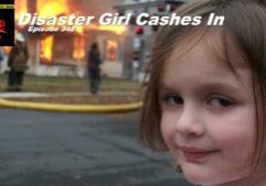 Beyond Social Media - Disaster Girl - Episode 348