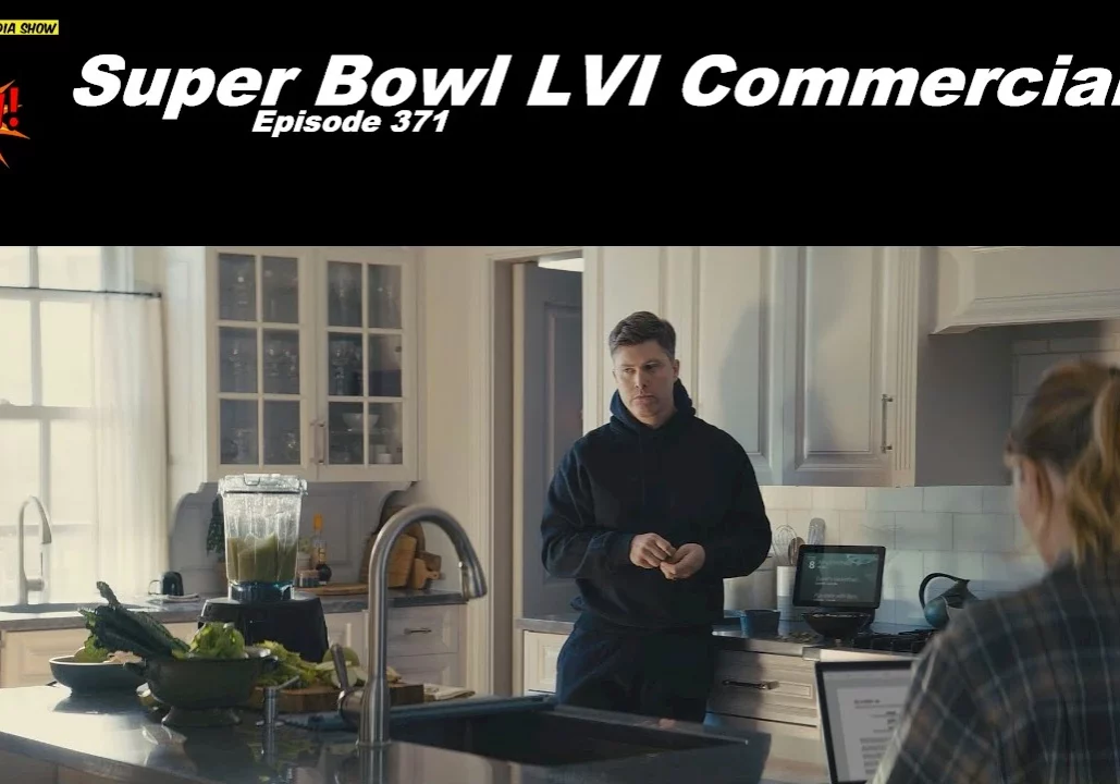 Beyond Social Media - Super Bowl LXI Commercials - Episode 371