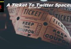 Beyond Social Media - Twitter Spaces Tickets - Episode 361